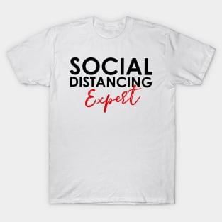 Social Distance Expert shirt T-Shirt